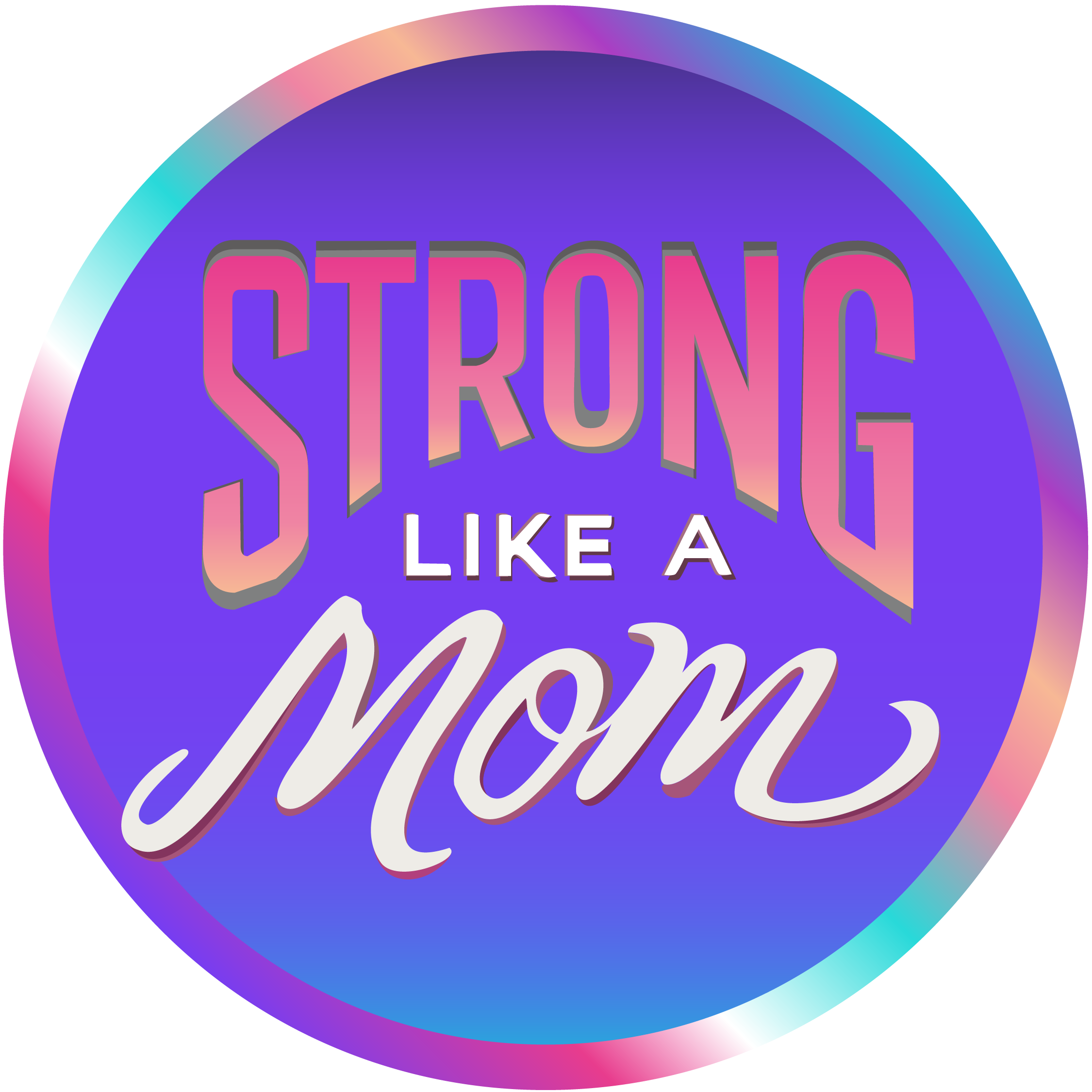 STRONG like a Mom